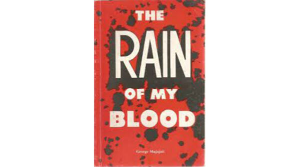 The Rain of My Blood - George Mujajati